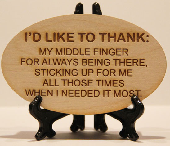 Middle Finger Plaque